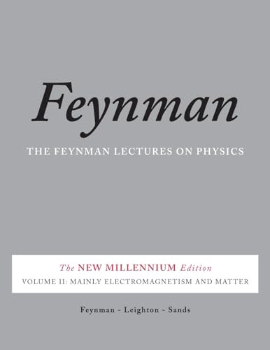 The Feynman Lectures on Physics, Vol. II: The New Millennium Edition: Mainly Electromagnetism and Matter (Feynman Lectures on Physics (Paperback)) von Basic Books